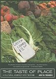 The Taste of Place: A Cultural Journey into Terroir (California Studies in Food and Culture)