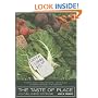 The Taste of Place: A Cultural Journey into Terroir (California Studies in Food and Culture)