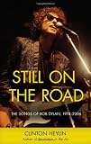 Still on the Road: The Songs of Bob Dylan, 1974-2006