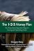Books : The 1-2-3 Money Plan: The Three Most Important Steps to Saving and Spending Smart