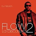 Flow la Discoteka, Vol. 2