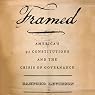 H&ouml;rbuch Framed: America's 51 Constitutions and the Crisis of Governance 