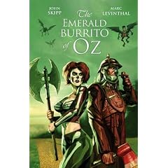 The Emerald Burrito of Oz