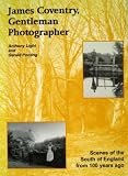 James Coventry: Gentleman Photographer
