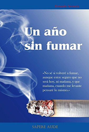 Un año sin fumar (Spanish Edition)