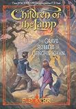 Children of the Lamp #7: The Grave Robbers of Genghis Khan