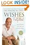 Wishes Fulfilled: Mastering the Art of Manifesting
