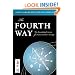 The Fourth Way: The Inspiring Future for Educational Change