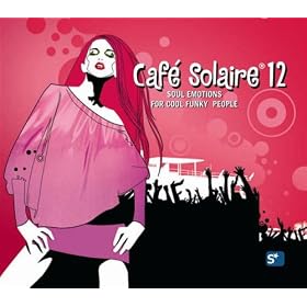 Caf� Solaire 12 - soul emotions for cool funky people