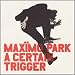A Certain Trigger [Vinyl]