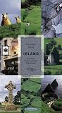 Irland: Eine Reise durchs Land der Regenbogen - Oasen f&uuml;r die Sinne - Gabrielle Alioth