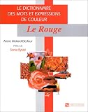 Revue CNRS Editions  / Dictionnaire des mots et expressions de couleur du XXe siècle : Le Rouge