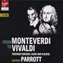 From Monteverdi to Vivaldi [Box Set]