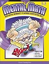 Mental Math: Mini Mental Workouts to Improve Computation Skills