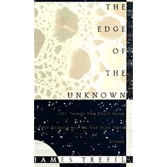The Edge of the Unknown: 101 Things You Don't Know about Science - and No One Else Does, Either
