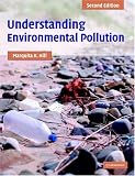 Understanding Environmental Pollution: A Primer