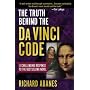 The Truth Behind the Da Vinci Code: A Challenging Response to the Bestselling Novel