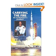 Carrying the Fire: An Astronaut's Journeys