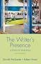 The Writer's Presence: A Pool of Readings