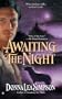 Awaiting the Night (Wolfram Family)