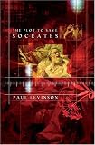 The Plot to Save Socrates