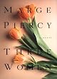 Three Women: A Novel