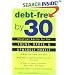 Debt-Free by 30: Practical Advice for the Young, Broke, and Upwardly Mobile