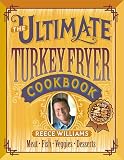 The Ultimate Turkey Fryer Cookbook (Meredith(r) Press)