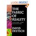 The Fabric of Reality: Towards a Theory of Everything