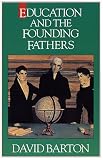 Buy : Education and the Founding Fathers