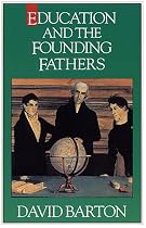 Education and the Founding Fathers