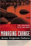 Managing Change Across Corporate Cultures (Culture for Business Series)