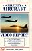 Military Aircraft Video Report - Vol. 1 - No. 1