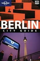 Berlin: City Guide (Lonely Planet City Guide)