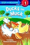Ducks in Muck (Step into Reading, Step 1)