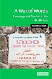 A War of Words: Language and Conflict in the Middle East (Cambridge Middle East Studies)
