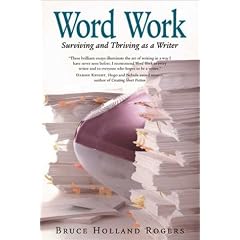 Word Work: Surviving and Thriving As a Writer