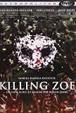 Killing Zoe
