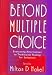 Beyond Multiple Choice: Evaluating Alternatives to Traditional Testing for Selection