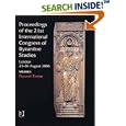 Proceedings of the 21st International Congress of Byzantine... by  International Congress of Byzantine Studies