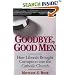 Goodbye, Good Men: How Liberals Brought Corruption Into the Catholic Church