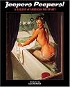 Jeepers Peepers!: A Gallery of American Pin-up Art (Graphic Art)