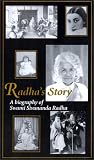 Radha`s Story: A Biography of Swami Sivananda Radha [VHS]