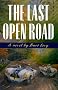 The Last Open Road