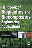 Handbook of bioplastics & biocomposites engineering applications