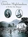 With the Gordon Highlanders to the Boer War and Beyond