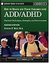 How To Reach And Teach Children with ADD/ADHD: Practical Techniques, Strategies, and Interventions (J-B Ed: Reach and Teach)