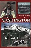 A Travelers History of Washington