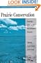 Prairie Conservation: Preserving North America's Most Endangered Ecosystem
