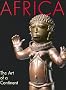 Africa: The Art of a Continent (African Art)